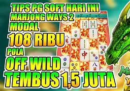 Tutorial Cara Main Slot Mahjong 2 Modal Kecil